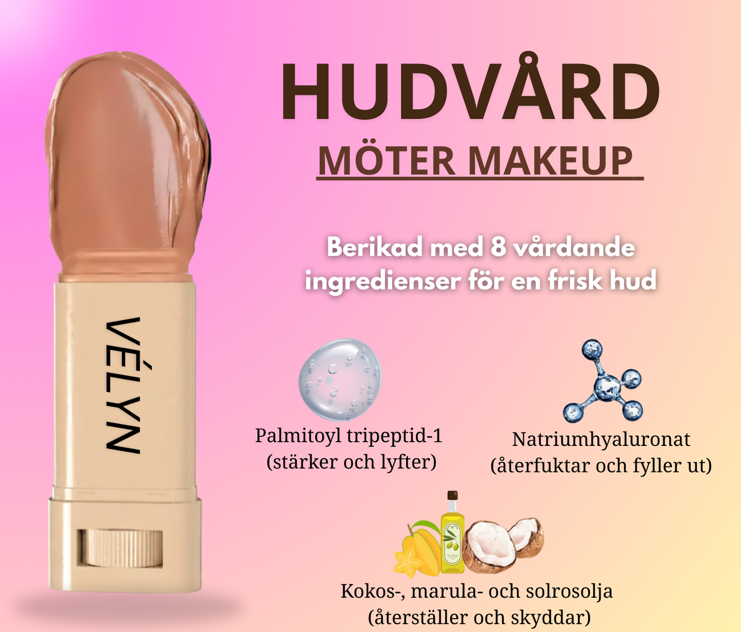 VÉLYN Glow Stick Foundation™